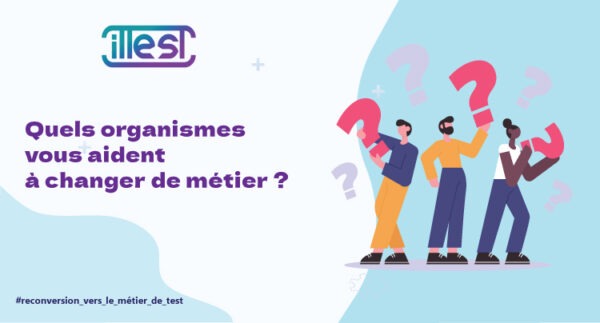 Quels organismes vous aident à changer de métier ?