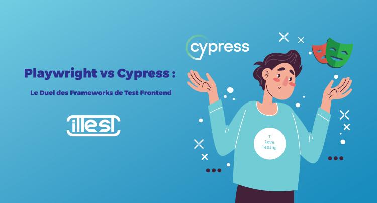 Playwright vs Cypress : Le Duel des Frameworks de Test Frontend