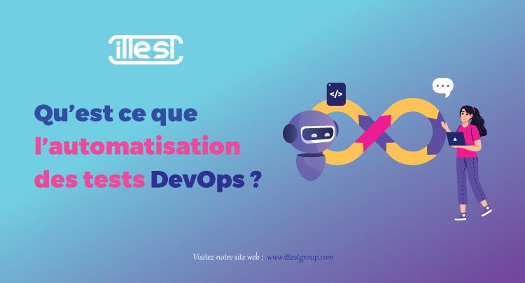 Qu’est-ce-que-l’automatisation-des-tests-DevOps-